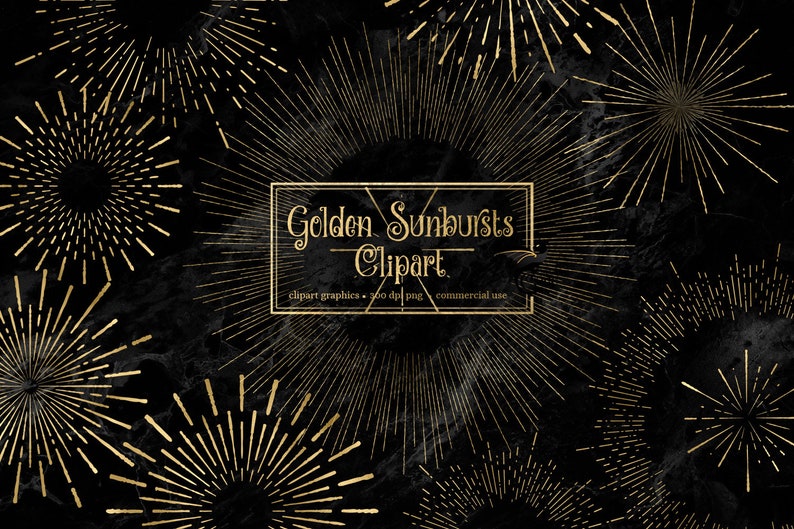 May include: A set of 20 gold sunburst clipart graphics. The sunbursts are on a black background with a subtle marble texture. The text "Golden Sunbursts Clipart" is in a gold frame.