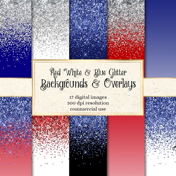 Red White and Blue Glitter Backgrounds and Overlays for Fourth of July digital paper scrapbooking and glitter border clipart in PNG format