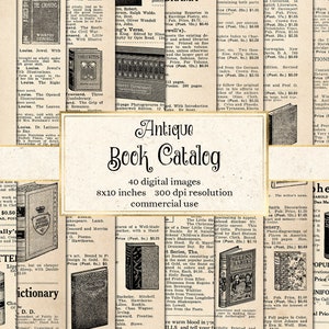May include: A collage of vintage book covers and pages from an antique book catalogue. The catalogue features a variety of books, including novels, dictionaries, and children's books. The text on the pages is in black and white, and the images are in a sepia tone. The catalogue is 8x10 inches and has a 300 dpi resolution.