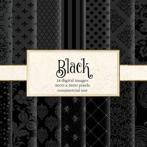 May include: A digital paper pack with 18 black and white patterns. The patterns include hearts, stars, swirls, and geometric designs. The text "Black" is in a decorative font with the words "18 digital images 3600 x 3600 pixels commercial use" below it.