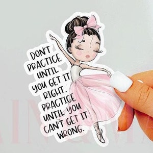 Ballerinasticker, danssticker, danscitaat, cadeau dansleraar, balletstickers, verjaardag ballet, feestartikelen ballerina, dansoverweging