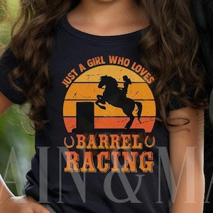 Horse Barrel Racing Shirt, Just a Girl Who Loves Barrel Racing, Barrel Racing Gifts, Barrel Racing Girls, Barrel Racing Women, Horse Shirts
