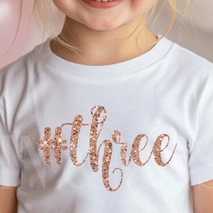 Rose Gold 3rd Birthday Girl T-Shirt, Rose Gold Glitter, Three Birthday, 3rd Birthday Gifts, Three Birthday Shirt, Toddler Girls Three Shirt