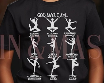 Boy Dancer Shirt, God Says I Am Shirt, Christian Dancer, Boys Bible Shirt, Boy Christian Shirt, Boy Dancer Gift,Toddler Boy Dance Shirt Kids