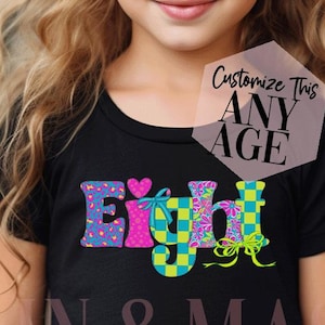 Girls CUSTOM AGE Shirt, Bright Doodles, Checkered Leopard Cheetah Floral, Custom Birthday Shirt, Gift Birthday Party 5 6 7 8 9 10 11 12 13