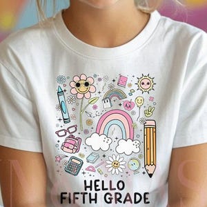 Girls Fifth Grade Shirt, Hello 5th Grade Shirt Doodles Rainbow Pencil Crayon Preppy Girls 1st Day of School Shirt, 5th Grade Teacher