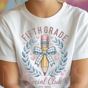 Girls Fifth Grade Shirt, 5th Grade Social Club, 5th Grade Coquette Pencil Bow Shirt, 5th Grade Preppy, Fifth Grade 1st Day School Shirt