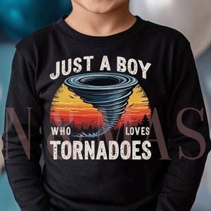 Tornado Long Sleeve Shirt, Boys Tornado Shirt, Just A BOY Who Loves Tornadoes, Future Weatherman, Tornado Gifts, Storm Chaser, Storm Chasing