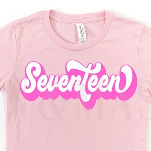 17th Birthday Girl Shirt, Seventeen Shirt, 17th Birthday Shirt, 17 Birthday Party, 17th Birthday, Retro Birthday Groovy Seventeen Hot Pink
