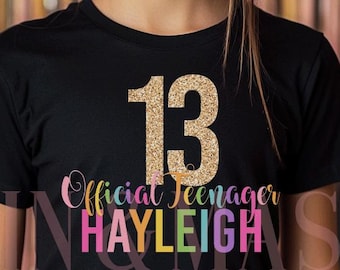 13th Birthday Girl T-Shirt, Rainbow Glitter, Official Teenager, Birthday Girl Shirt