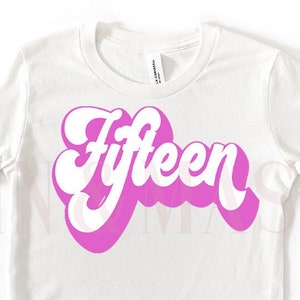 15th Birthday Shirt, Groovy Birthday Girl,Fifteen,15th Birthday Gift,Fifteen Birthday,15th Birthday Girl,15 Birthday Party Quince Girl Pink