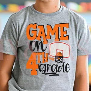 Fourth Grade Shirt Basketball Boys,Game on 4th Grade,First Day of School Shirt,4th Grade 4 Orange Team