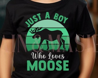 Boy's Moose Shirt, Just a Boy Who Loves Moose