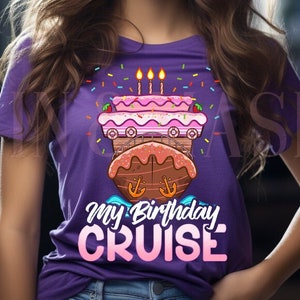 My Birthday Cruise Shirt Women,Birthday Cake Cruise Ship,Cruise T-Shirt Vacation,Kids,Girls,Teens,Birthday Girl,13,16,18,30,40,50,60