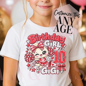 以下が含まれることがあります： リボンとポンポンを持った漫画のチアリーダーのグラフィック、「Birthday Girl」の文字、「GiGi」という名前、「10」という数字、そして「Customize This ANY AGE」という文字が書かれた半透明のオーバーレイが特徴の白いTシャツ。