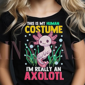 Axolotl Costume Shirt, Human Costume Shirts, Axolotl Halloween Shirt, Halloween Shirt, Costume Shirt,Axolotl Gift, Axolotl Boy, Axolotl Girl