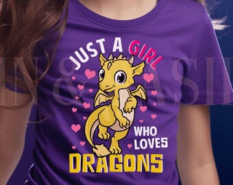 Dragon Shirt, Dragon Gifts, Girl Dragon, Just a Girl Who Loves Dragons,Dragon Birthday, Dragon Kids, Dragon Party, Mama Dragon Lover Yellow