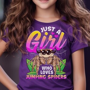 Jumping Spider Shirt, Just a Girl Loves Jumping Spiders Shirt, Jumping Spider Gifts, Toddler Spider Arachnids Kids Jumping Spider Gifts