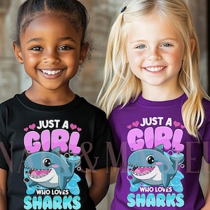Girls Shark Shirt, Shark Gifts, Just a Girl Who Loves Sharks Shirt, Shark Birthday Girl, Toddler Shark, Women Shark, Cute Shark Outfit Kids