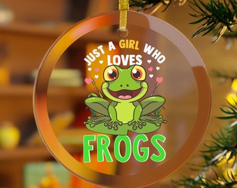 Just A Girl Who Loves Frogs Christmas Ornament, Glass Christmas Ornament, Frog Ornament, Girls Personalized Ornament Kids