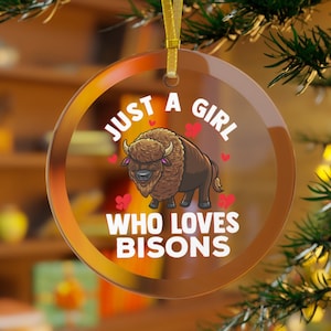 Bison Ornament, Just A Girl Who Loves Bisons Christmas Ornament Kids, Bison Gifts, Bison Christmas, Bison Girls, Buffalo Ornament