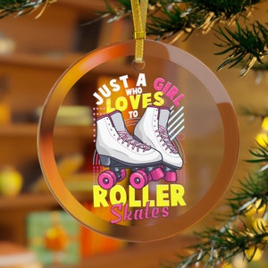Roller Skate Ornament, Just A Girl Who Loves Roller Skates, Roller Skate Gifts, Roller Skate Christmas, Skater Girl