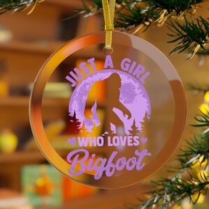Girls Bigfoot Ornament, Sasquatch Ornament, Just a Girl Who Loves Bigfoot, Bigfoot Christmas, Bigfoot Wife Daughter Bigfoot Lavender Purple