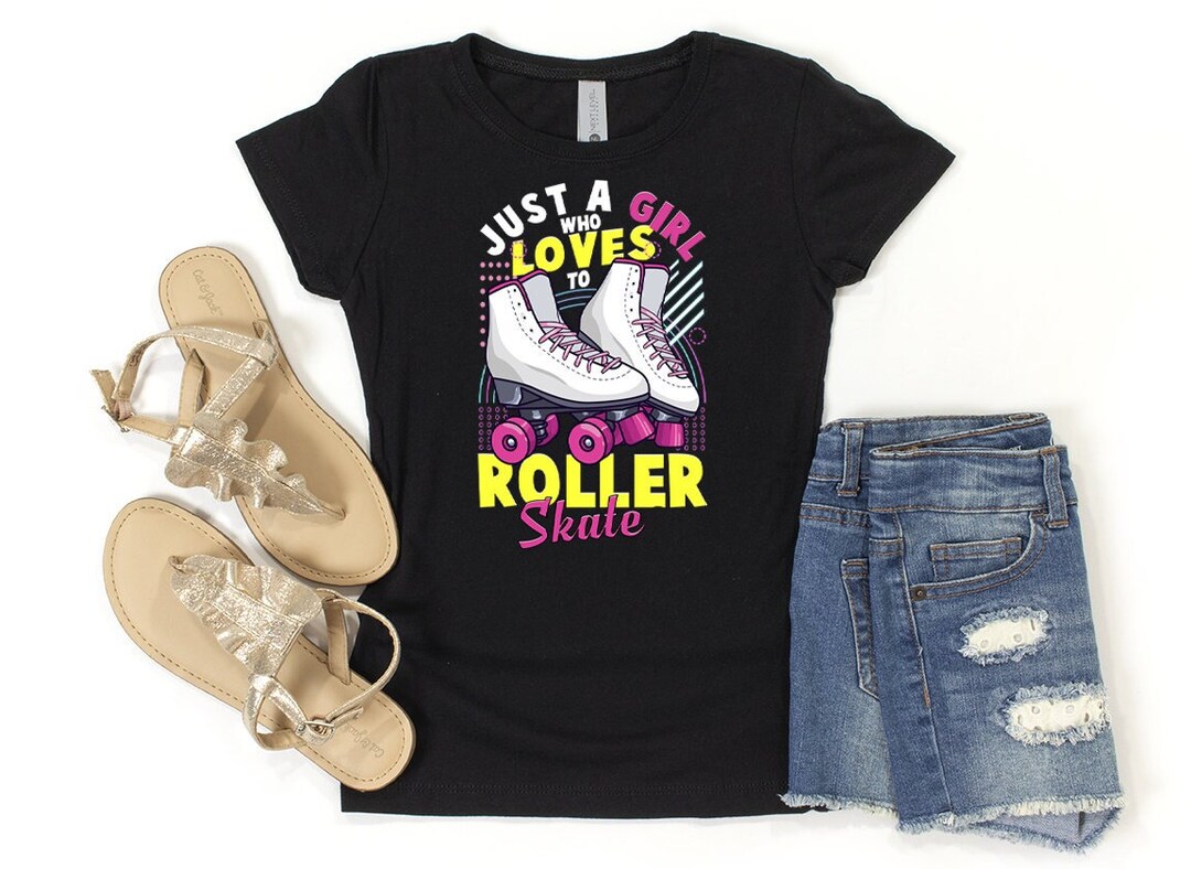 Roller Skate Shirt Just a Girl Who Loves to Roller Skate, Roller Skate