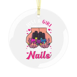 Nail Polish Ornament, Just A Girl Who Loves To Do Her Nails Christmas Ornament, Nail Ornament, Nail Tech Gift, Manicure Gift,Nail Lover image 2