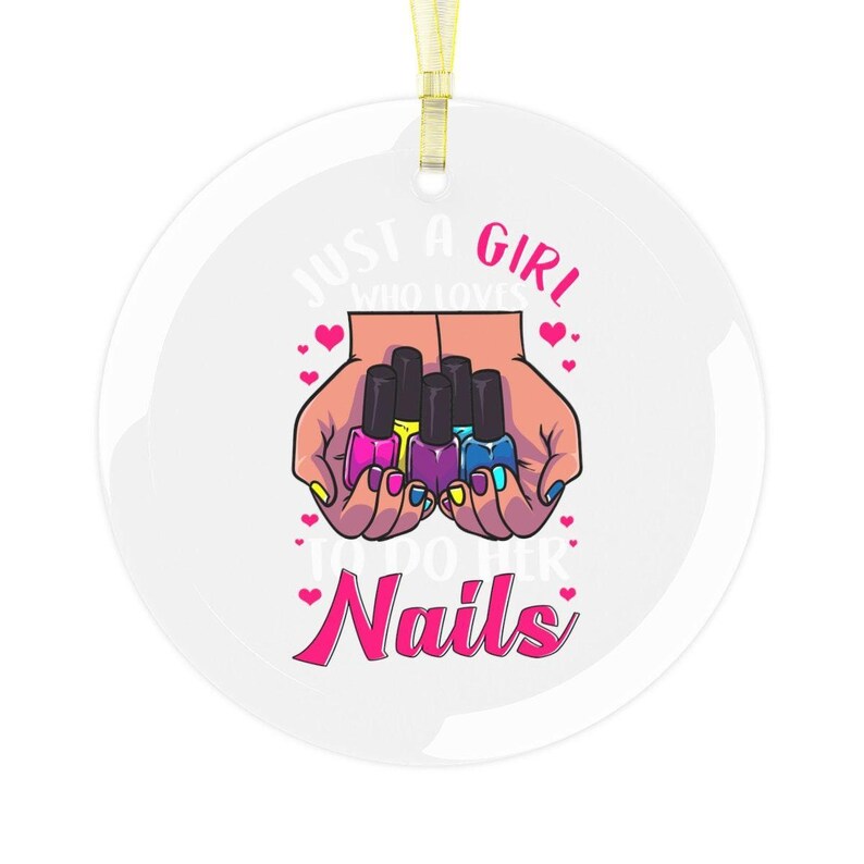 Nail Polish Ornament, Just A Girl Who Loves To Do Her Nails Christmas Ornament, Nail Ornament, Nail Tech Gift, Manicure Gift,Nail Lover image 2