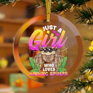 Jumping Spider Ornament, Christmas Jumping Spider, Jumping Spider Gift, Just a Girl Who Loves Jumping Spiders, Girls Jumping Spider Pink