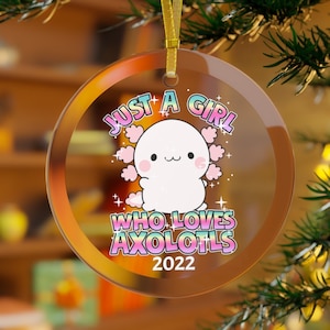 Cute Axolotl Christmas Ornament, Axolotl Gifts, Kids Axolotl, Axolotl Ornaments, Axolotl Holiday Decoration, Just a Girl Who Loves Axolotl