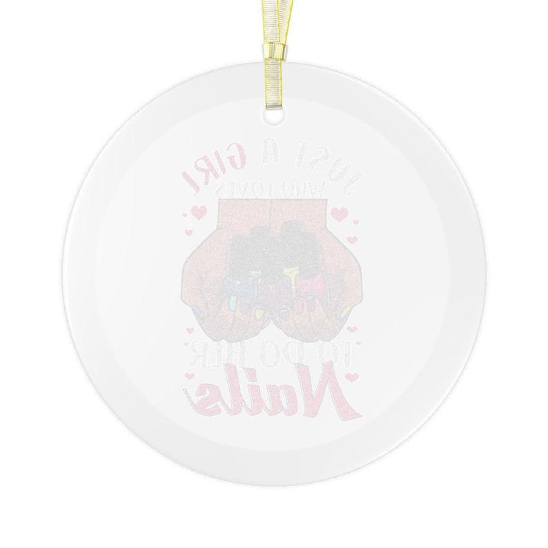 Nail Polish Ornament, Just A Girl Who Loves To Do Her Nails Christmas Ornament, Nail Ornament, Nail Tech Gift, Manicure Gift,Nail Lover image 3