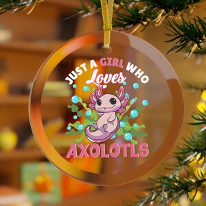 Just A Girl Who Loves Axolotl Ornament Kids, Anhänger Axolotl,