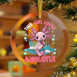 Axolotl Ornament, This Girl Loves Axolotls, Axolotl Christmas, Axolotl Christmas Ornament, Axolotl Gifts, Cute Axolotl, Axolotl Strawberry