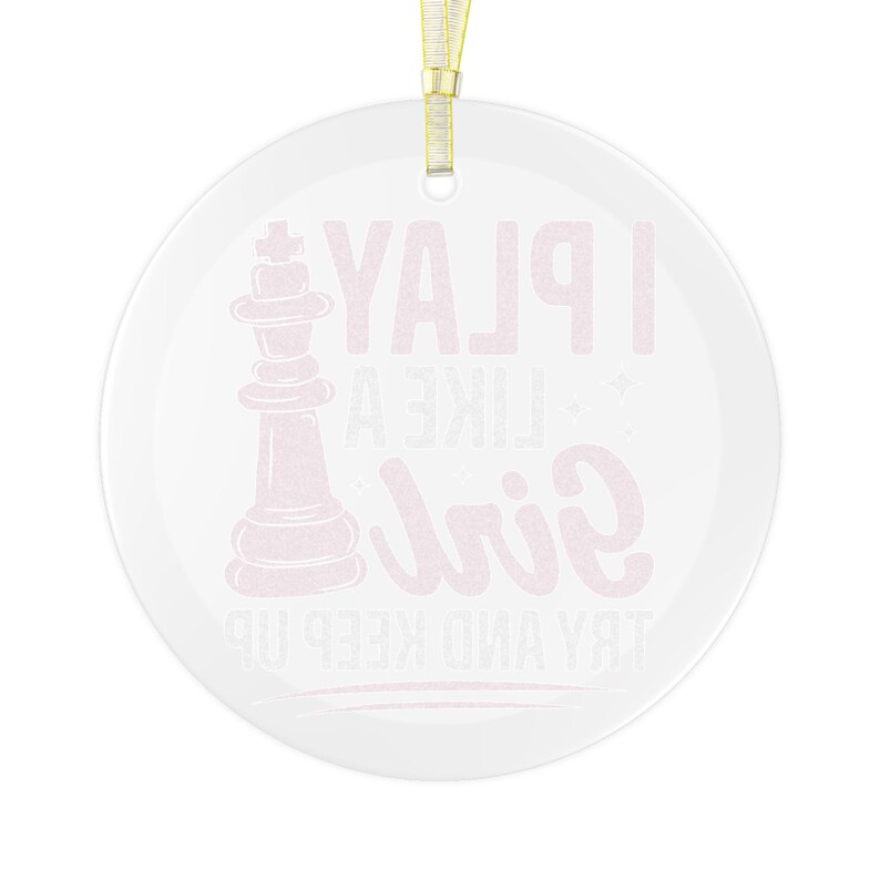 Funny Girls Chess Ornament, Play Like a Girl, Girl Chess Player, Chess