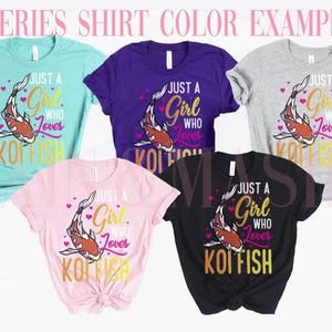 Girls Koi Fish Shirt, Just a Girl Who Loves Koi Fish, Koi Fish Gifts, Koi Fish Clothing, Koi Fish Birthday, Japanese Koi Fish, Koi Shirt