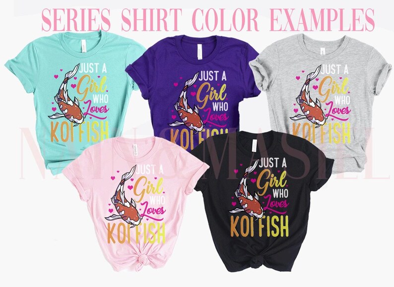 Girls Koi Fish Shirt, Just a Girl Who Loves Koi Fish, Koi Fish Gifts, Koi Fish Clothing, Koi Fish Birthday, Japanese Koi Fish, Koi Shirt