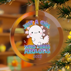Axolotl Christmas Ornament, Axolotl Gifts,Girl Axolotl, Axolotl Ornaments, Axolotl Holiday Decoration, Just a Girl Who Loves Axolotl