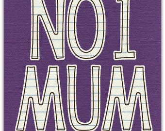 No 1 Mum greeting card handmade 21cm x 15cm