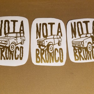 Scout Stickers &quot;Not a Bronco&quot;