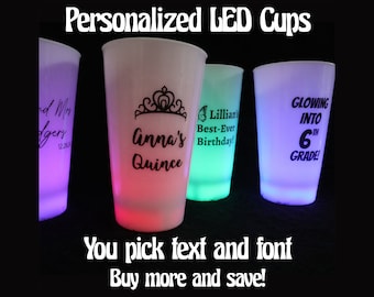 LED light up Cup with your personalization!  Choose your font and text.  Cup features multiple color modes!