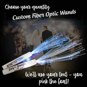 Personalized Fiber Wands for wedding receptions and parties.  Great alternative to sparklers! Include your hashtag or other text.