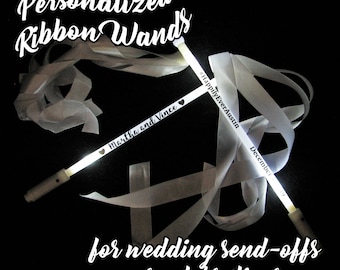 Customized Wedding Send-Off Ribbons.   You pick the text, font, and quantity!  White ribbons and white LEDs.