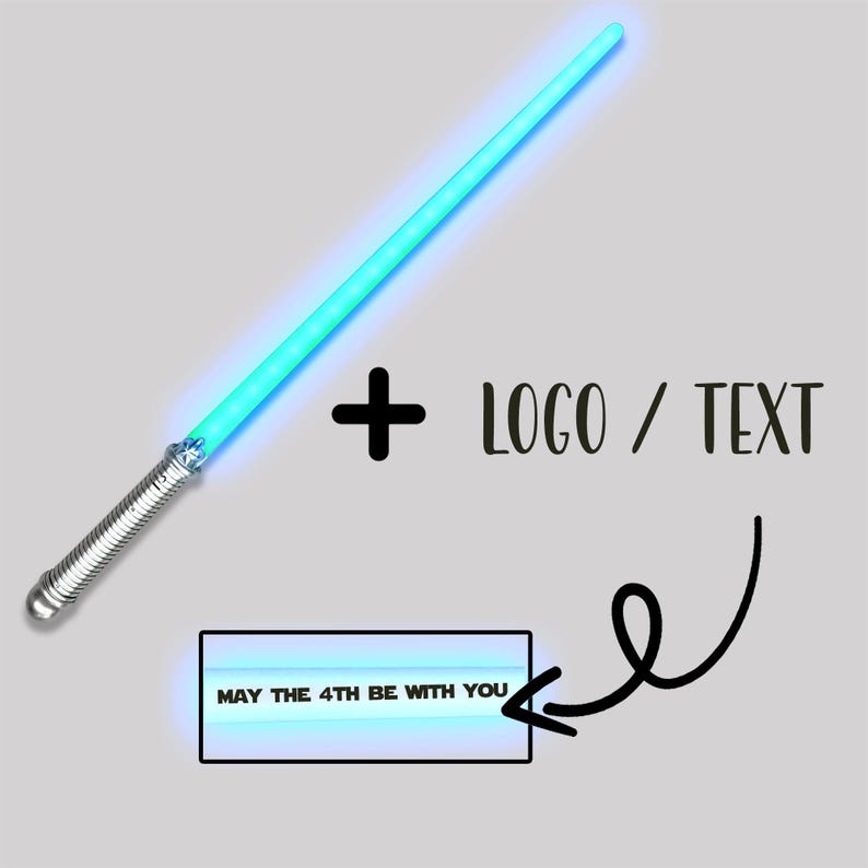 May include: A glowing cyan light sabre with a silver metallic handle featuring a textured grip. Next to the sabre is a plus sign and the text LOGO / TEXT. Below, a rectangular box displays the text MAY THE 4TH BE WITH YOU with an arrow.