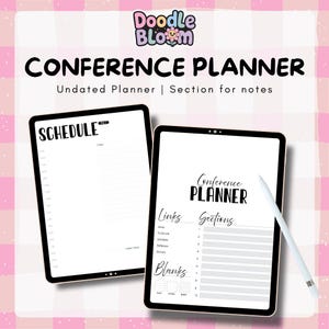 May include: Two digital conference planners on a pink and white checkered background. The planner on the left displays a schedule layout, while the right planner shows a conference planner with sections for links and blanks. The text "Conference Planner" is visible.