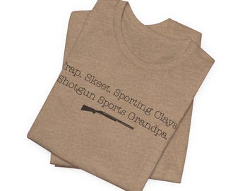 Trap Skeet Sporting Clay Shotgun Grandpa Unisex Tee, Shooter Gift, Clay Shooting Shirt, Trap Shooting Apparel, Father's Day Gift