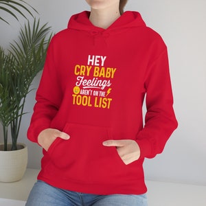 Hey Cry Baby Hoodie,electrician gifts for men, electrician retirement gift, gifts electrician, electrician husband, electrician dad,sparky