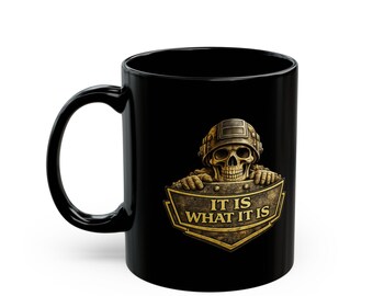 It is what it Mug, Funny Construction Mug, Jobsite Humor Coffee Mug, Blue Collar Gift