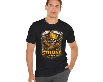 Ironworker Strong Shirt, Construction Worker Shirt, Heavy Duty Ironworker Tee, Steel Worker Shirt, Tradesman Gift